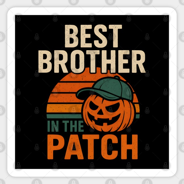 Best Brother in the Patch Pumpkin Halloween Family Graphic Sticker by MakerMind8.2
